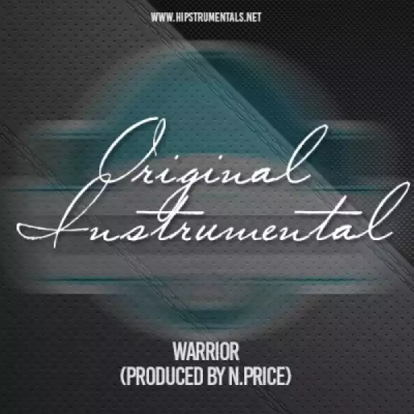 Instrumental: N.Price - Warrior (Produced By N.Price)